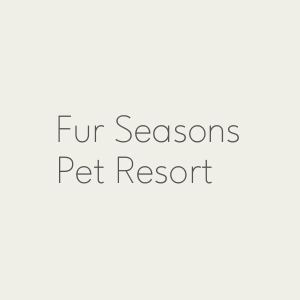 Fur Seasons Pet Resort